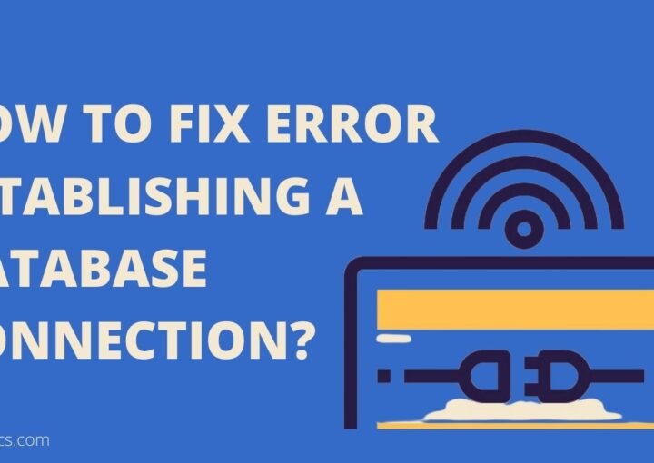 HOW TO FIX ERROR ESTABLISHING A DATABASE CONNECTION